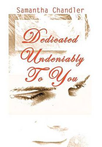 Cover image for Dedicated Undeniably to You