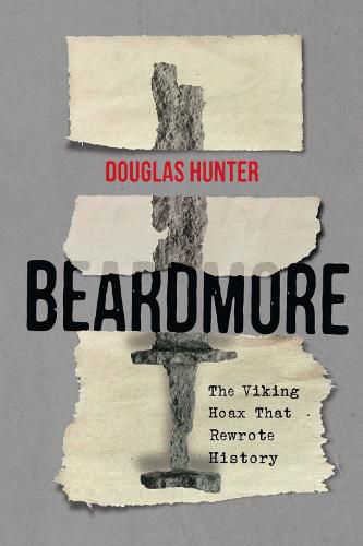 Cover image for Beardmore: The Viking Hoax that Rewrote History