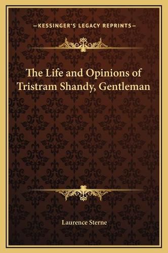 Cover image for The Life and Opinions of Tristram Shandy, Gentleman