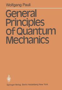 Cover image for General Principles of Quantum Mechanics