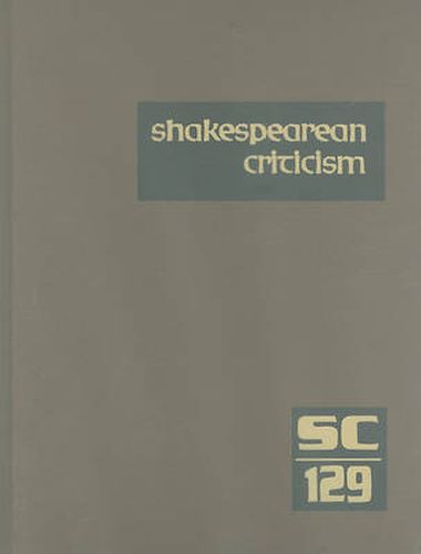 Cover image for Shakespearean Criticism: Excerpts from the Criticism of William Shakespeare's Plays & Poetry, from the First Published Appraisals to Current Evaluations