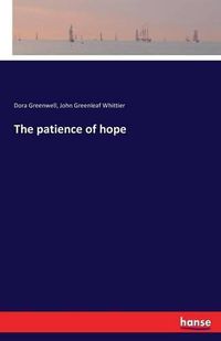 Cover image for The patience of hope