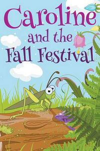 Cover image for Caroline and the Fall Festival