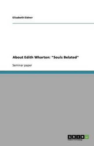 Cover image for About Edith Wharton: Souls Belated