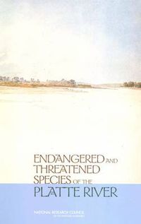 Cover image for Endangered and Threatened Species of the Platte River