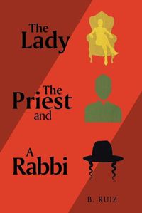 Cover image for The Lady a Rabbi and the Priest