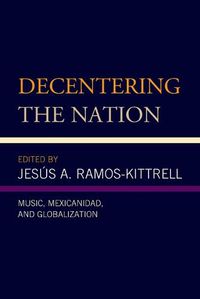 Cover image for Decentering the Nation