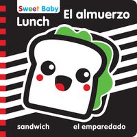 Cover image for Sweet Baby: Lunch/El almuerzo