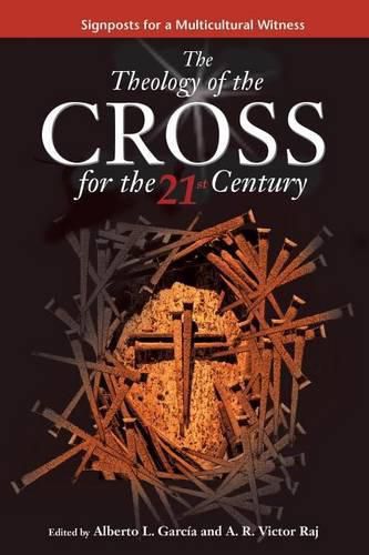 Cover image for Theology of the Cross for the 21st Century