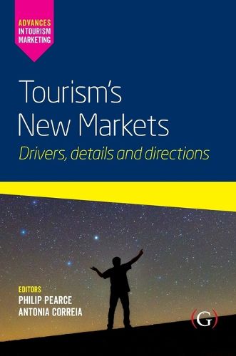 Tourism's New Markets: Drivers, details and directions