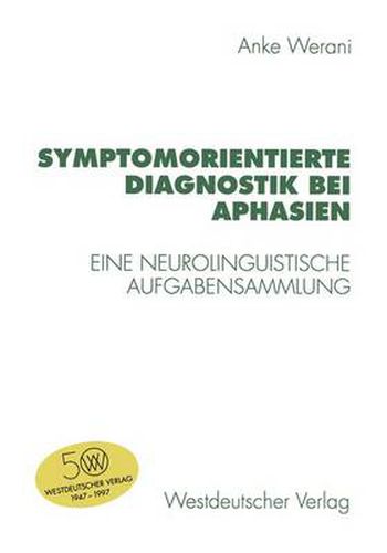 Cover image for Symptomorientierte Diagnostik bei Aphasien