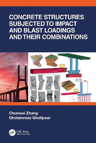 Cover image for Concrete Structures Subjected to Impact and Blast Loadings and Their Combinations