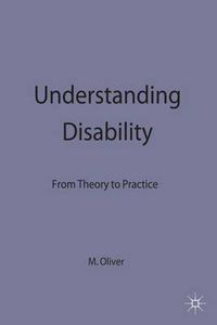 Cover image for Understanding Disability: From Theory to Practice