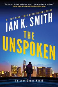 Cover image for The Unspoken: An Ashe Cayne Novel