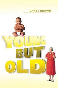 Cover image for Young But Old