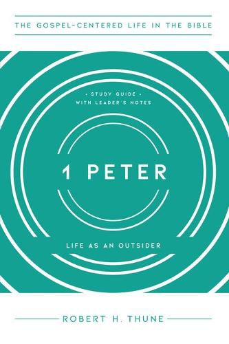 1 Peter: Life as an Outsider