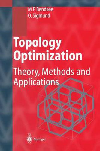 Topology Optimization: Theory, Methods, and Applications