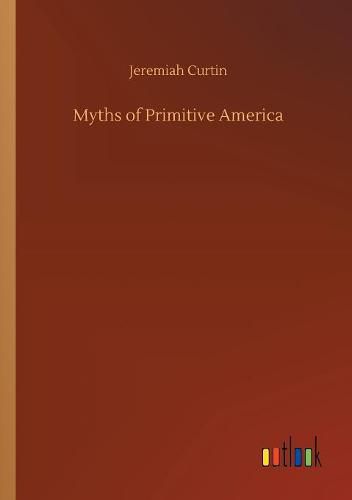 Cover image for Myths of Primitive America