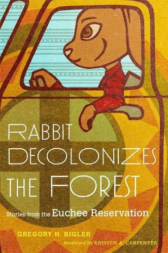 Cover image for Rabbit Decolonizes the Forest