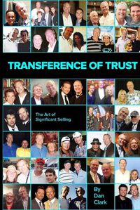 Cover image for Transference of Trust: The Art of Significant Selling