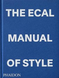 Cover image for The ECAL Manual of Style: How to best teach design today?