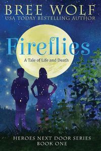 Cover image for Fireflies: A Tale of Life and Death