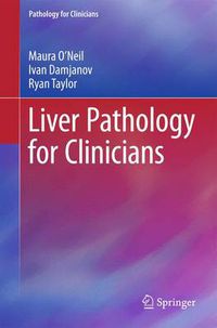 Cover image for Liver Pathology for Clinicians