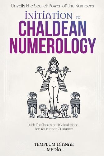 Cover image for Initiation to Chaldean Numerology