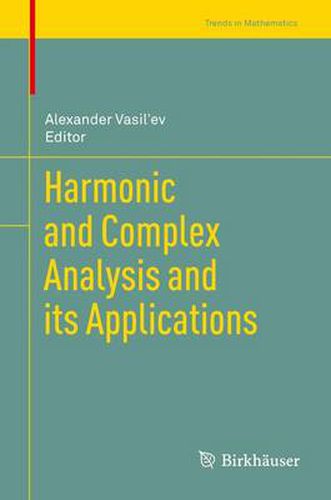 Cover image for Harmonic and Complex Analysis and its Applications