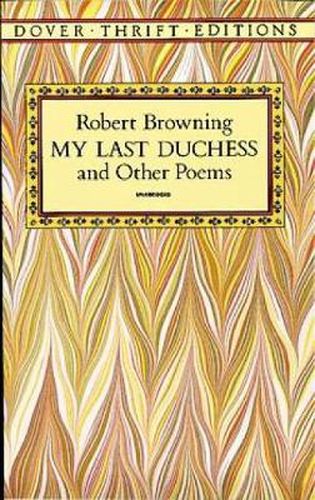 Cover image for My Last Duchess and Other Poems