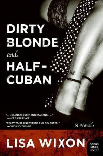 Cover image for Dirty Blonde and Half-Cuban