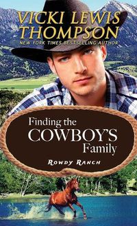 Cover image for Finding the Cowboy's Family