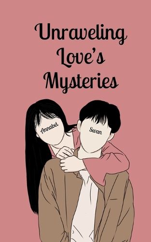 Cover image for Unraveling Love's Mysteries