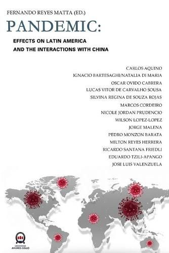 Cover image for Pandemic: Effects On Latin America And the Interactions With China