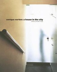 Cover image for Enrique Norten: A House in the City