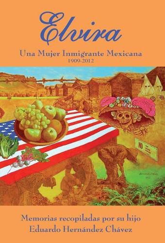 Cover image for Elvira: Una mujer inmigrante mexicana
