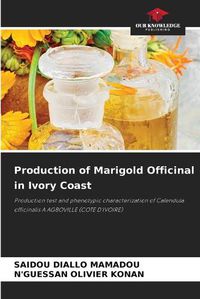 Cover image for Production of Marigold Officinal in Ivory Coast