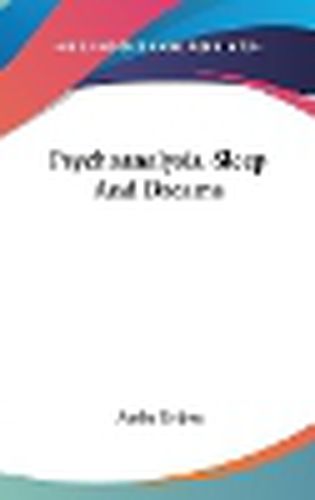 Cover image for Psychoanalysis, Sleep and Dreams