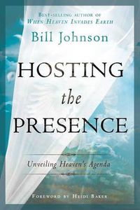 Cover image for Hosting the Presence: Unveiling Heaven's Agenda