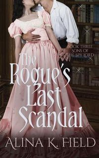 Cover image for The Rogue's Last Scandal