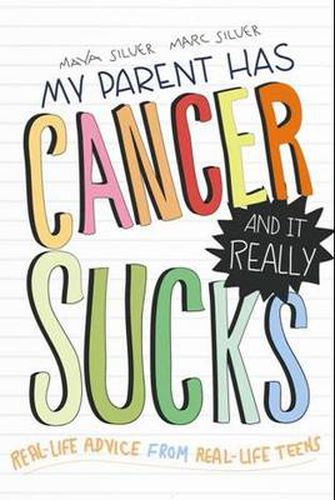 Cover image for My Parent Has Cancer and It Really Sucks