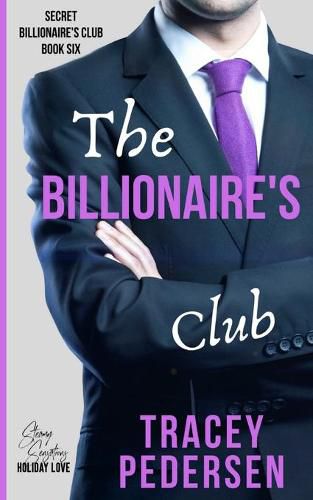 Cover image for The Billionaire's Club: Steamy Sensations Romance