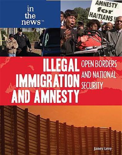 Illegal Immigration and Amnesty