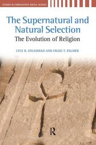 Cover image for The Supernatural and Natural Selection: The Evolution of Religion