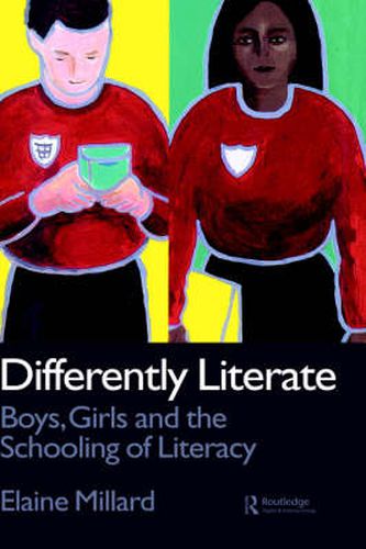 Cover image for Differently Literate: Boys, Girls and the Schooling of Literacy