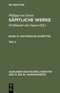 Cover image for Samtliche Werke. Bd 15: Historische Schriften. Bd 15/Tl 2