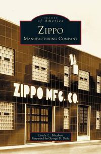 Cover image for Zippo Manufacturing Company