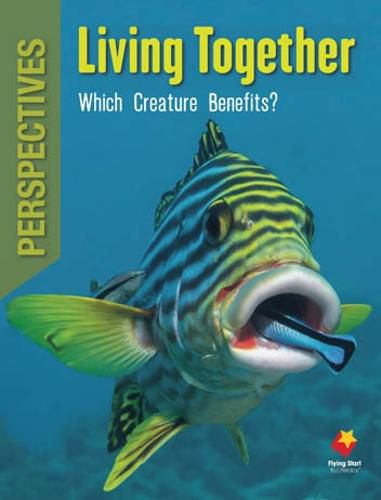 Cover image for Living Together: Which Creature Benefits?