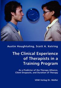 Cover image for The Clinical Experience of Therapists in a Training Program