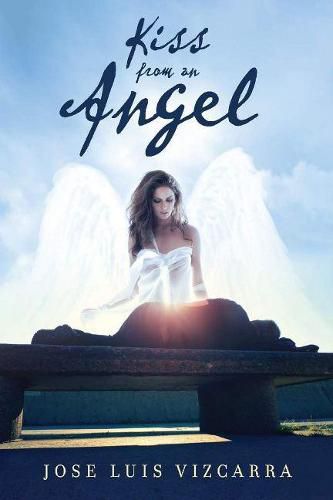 KISS FROM AN ANGEL: Un Beso de un Angel